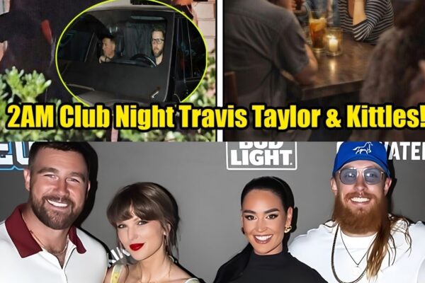 TAYLOR SWIFT AND TRAVIS KELCE SPOTTED ON SECRET 2 AM DOUBLE DATE!