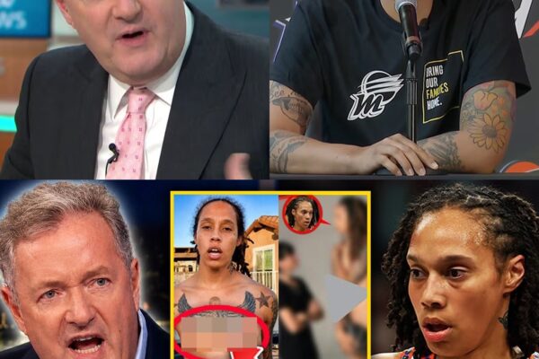 Brittney Griner GOES NUTS After PIERS MORGAN EXPOSED His Gender — “ENOUGH IS ENOUGH”!